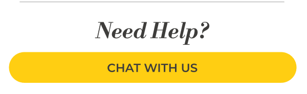 Need Help? Chat with us.