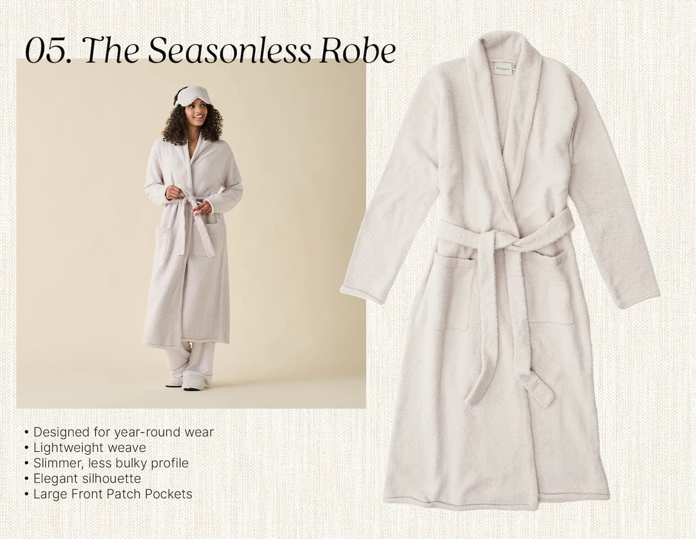 5. Seasonless Robe  Model wearing the Kashwére Seasonless Robe alongside a product image in Linen. Lightweight and designed for year-round wear, it features an elegant silhouette, patch pockets, and a slimmer profile.
