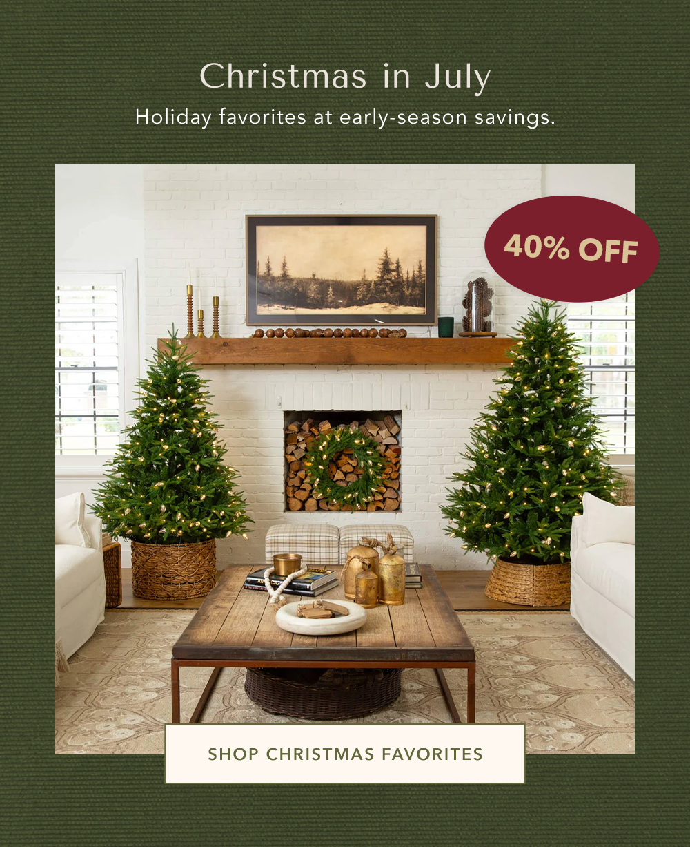 Christmas in July - 40% OFF 