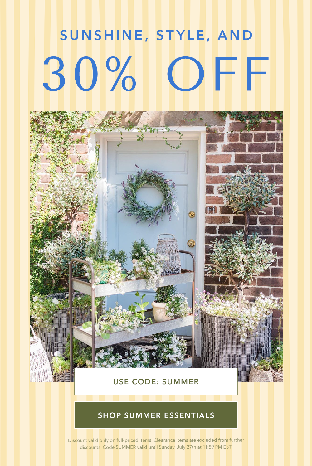 Sunshine, Style, and 30% Off