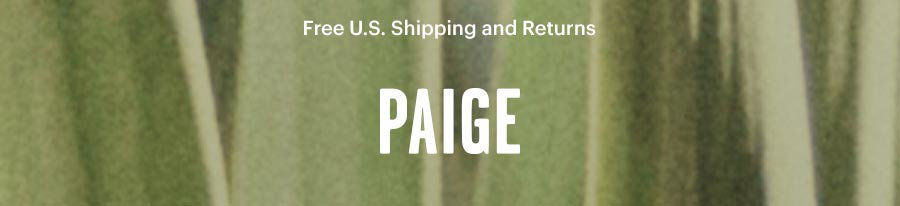 PAIGE // Premium Denim Jeans, Clothing, Shoes and Accessories for Women and Men. Free U.S. Shipping and Returns.