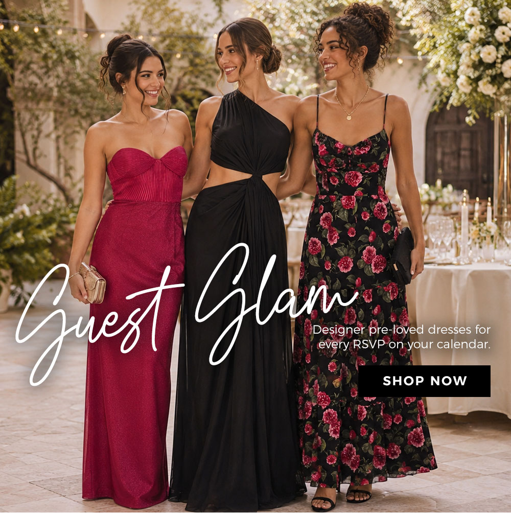 Guest Glam - Designer pre-loved dresses for every RSVP on your calendar.