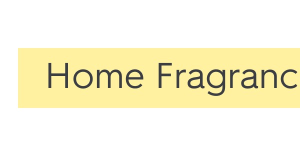 Home Fragrance