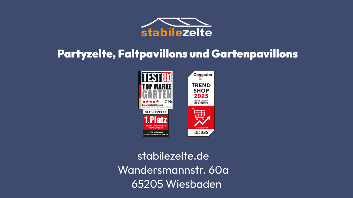Hotline Mo-Sa: 9:00-19:00 Uhr +49 (0) 611 / 73 66 97 97 | 👨💻 Livechat | info@stabilezelte.de | Jetzt Kontakt aufnehmen | Abholung: Mo-Fr: 9:00-17:00 Uhr, Sa: 08:00-12:00 Uhr | Platzhalter - Links werden in Klavyio eingebunden | Partyzelte, Faltpavillons und Gartenpavillons | stabilezelte.de Wandersmannstr. 60a 65205 Wiesbaden