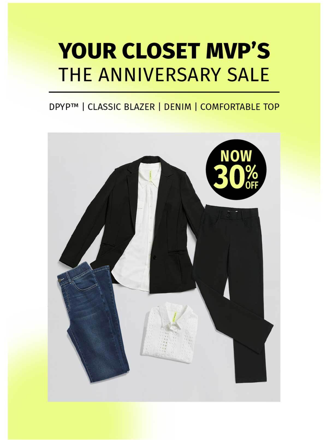 YOUR CLOSET MVP'S THE ANNIVERSARY SALE DPYP | CLASSIC BLAZER | DENIM | COMFORTABLE TOP NOW 30% OFF 