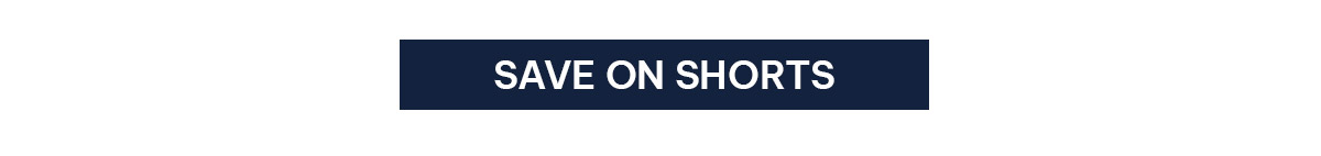 Save on Shorts