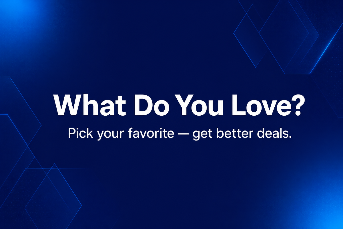 What do you love? Pick your favorite category for better deals