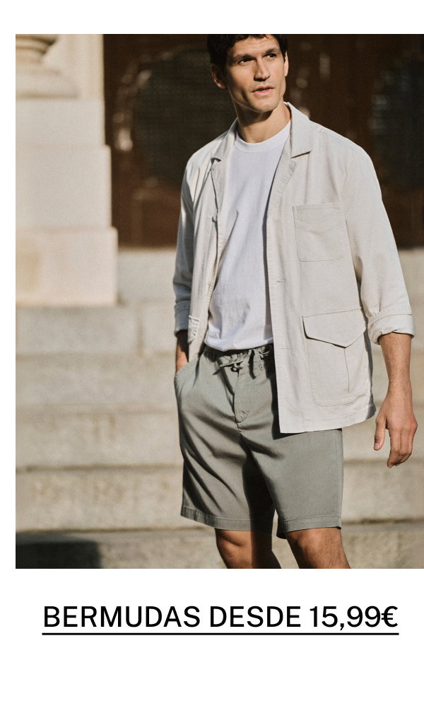 BERMUDAS DESDE 15,99€ 