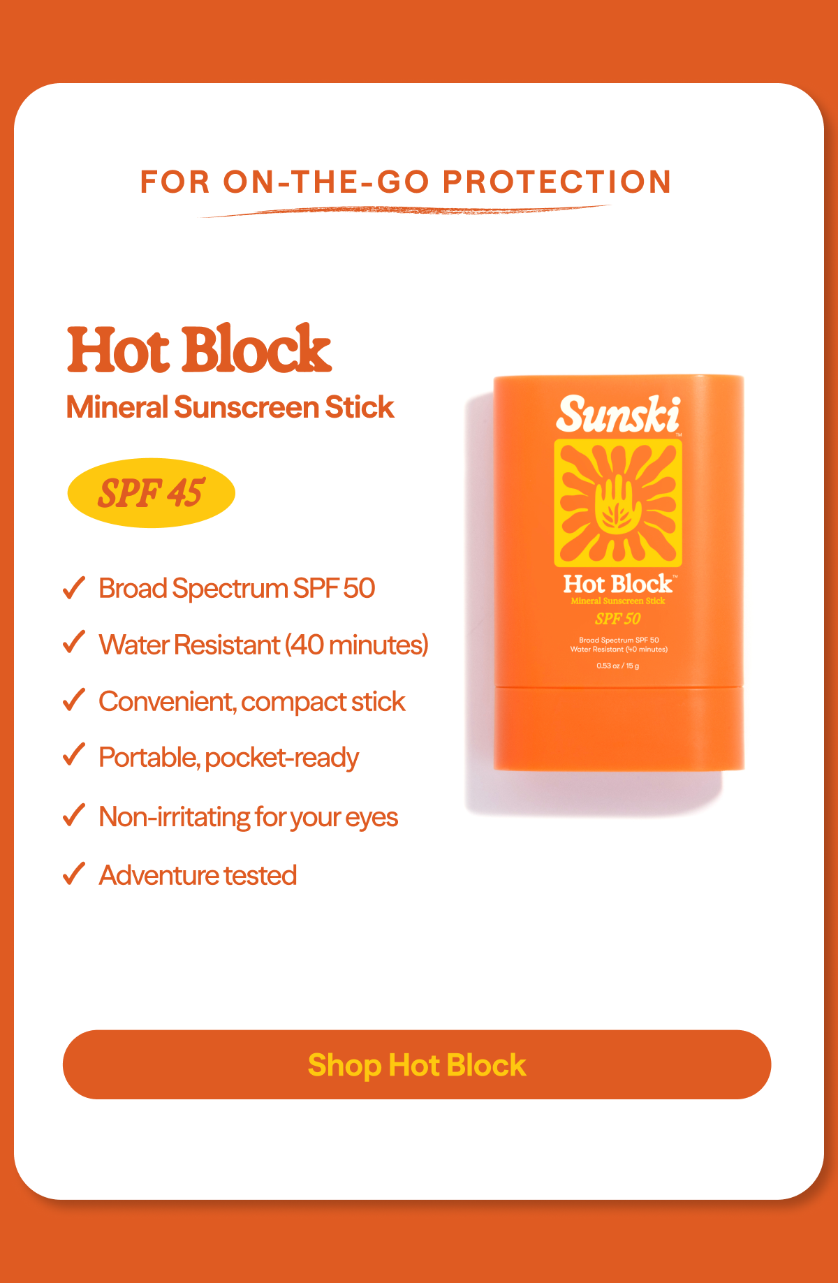 Hot block for On-the-Go Protection