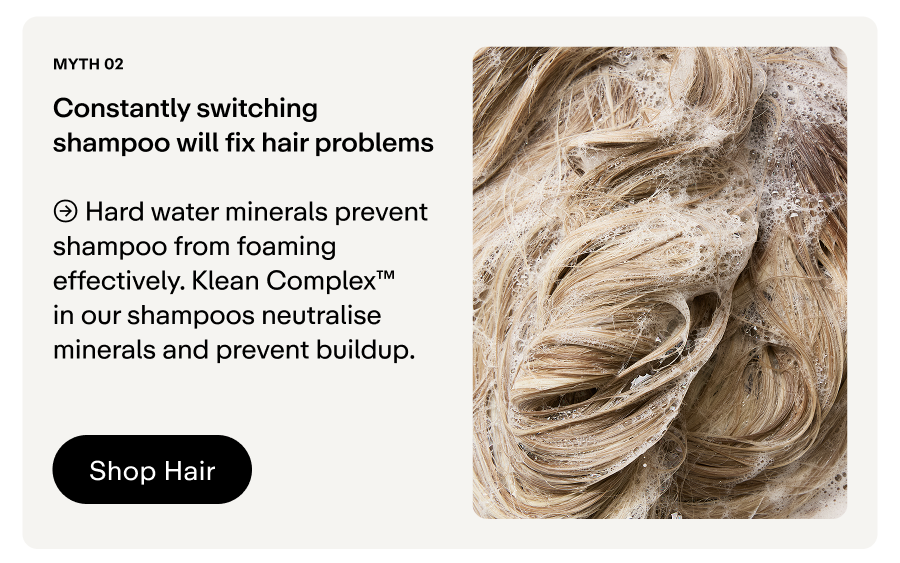 Hard water minerals prevent shampoo from foaming effectively.  