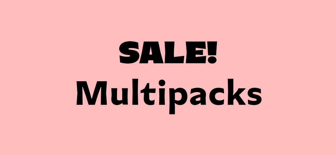 SALE! Multipacks