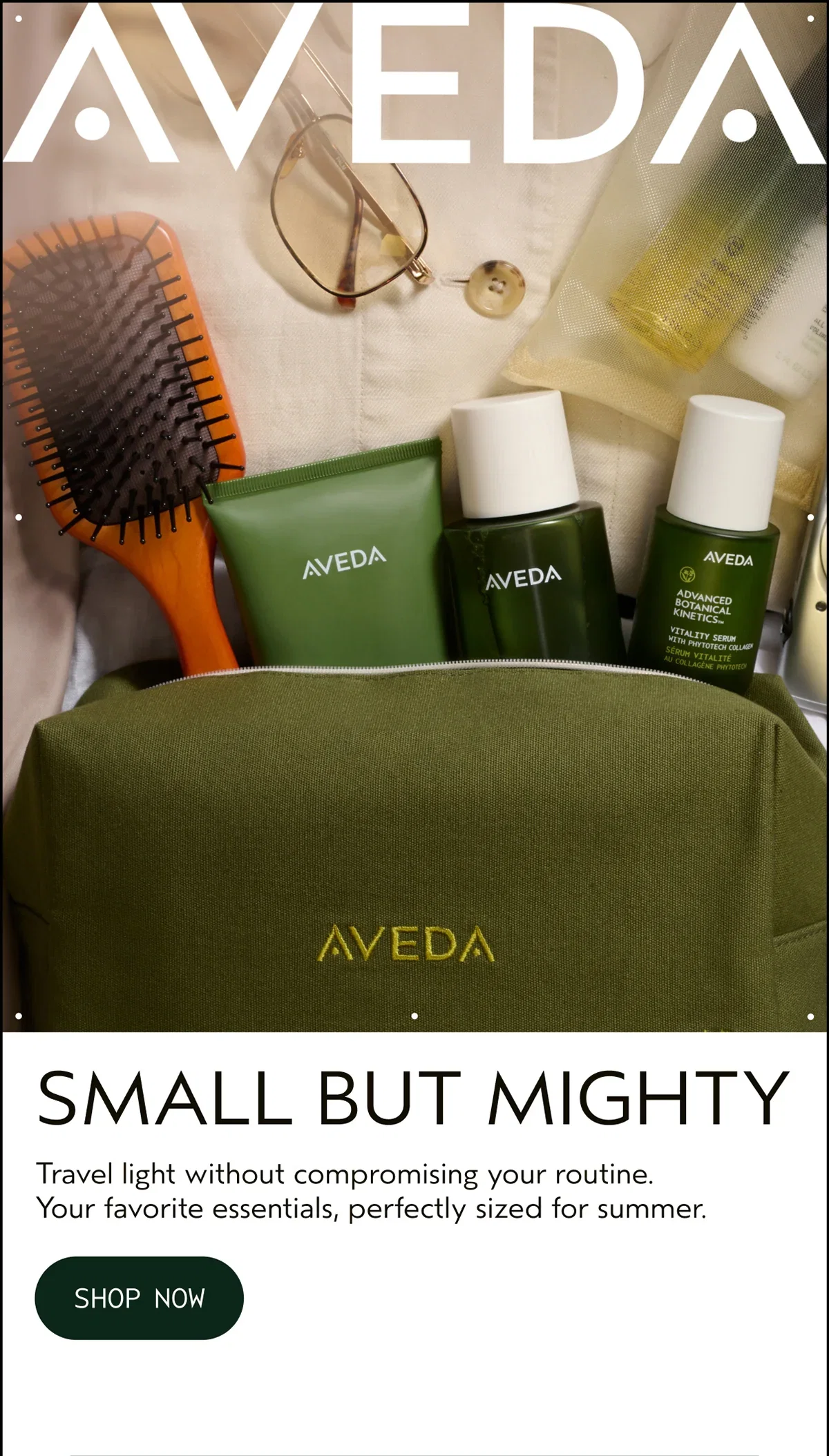 AVEDA | SMALL BUT MIGHTY | Travel light without compromising your routine. Your favorite essentials, perfectly sized for summer. | SHOP NOW