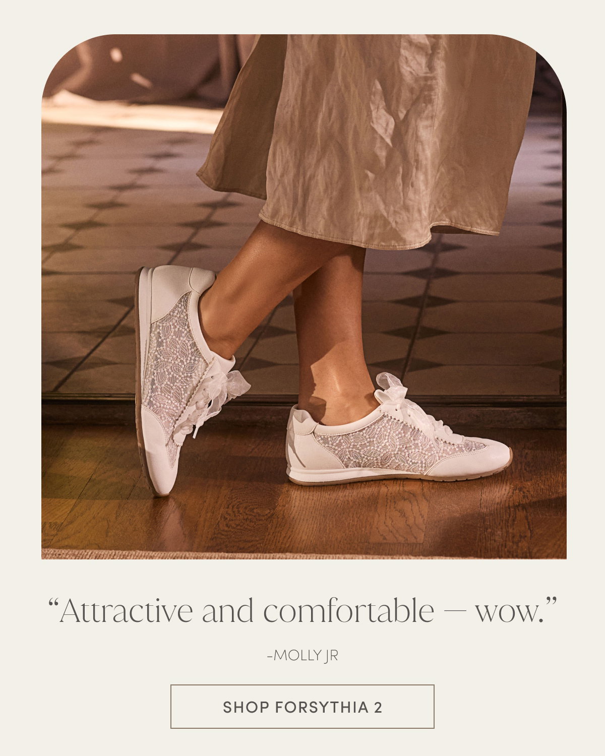 “Attractive And Comfortable — Wow.” - Molly Jr | Shop Forsythia 2
