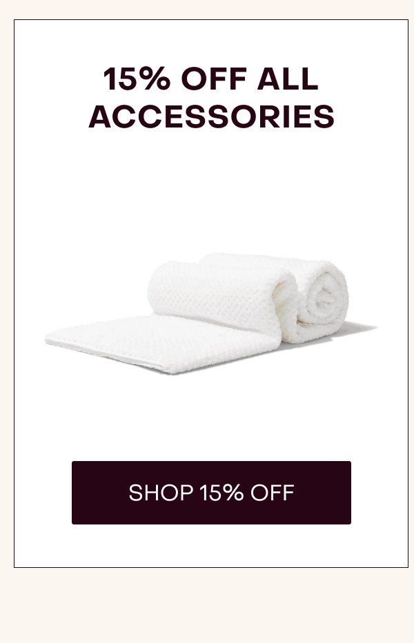 15% off All Accessories [SHOP 15% OFF]