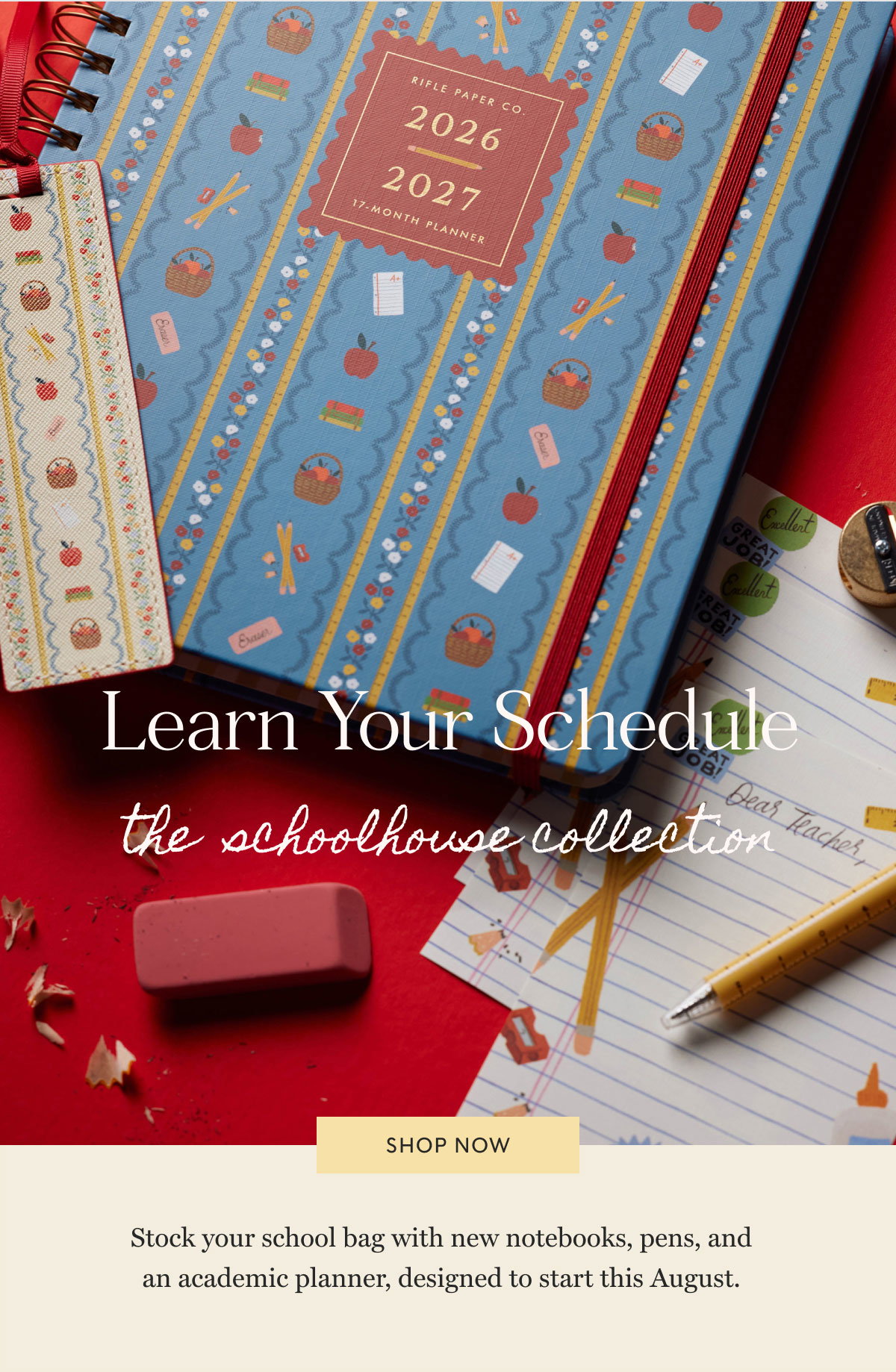 Stock your school bag with new notebooks, pens, and an academic planner, designed to start this August. - Shop Now
