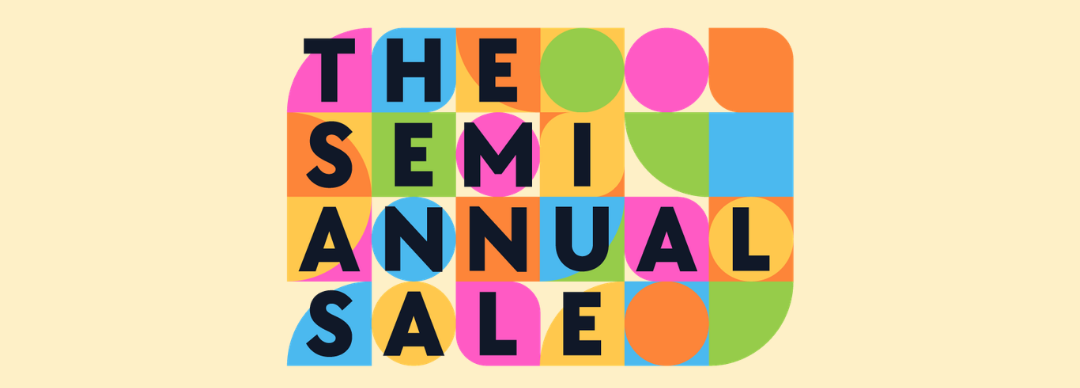 The Semi-Annual Sale