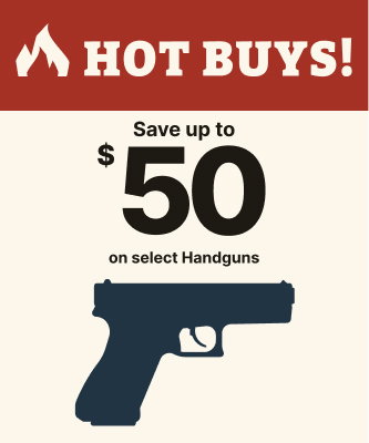 Save Up to $50 on Select Handguns