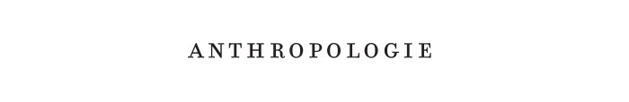 Anthropologie