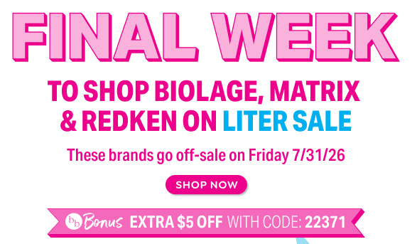 FINAL WEEK TO SHOP REDKEN, BIOLAGE & MATRIX LITERS ON SALE