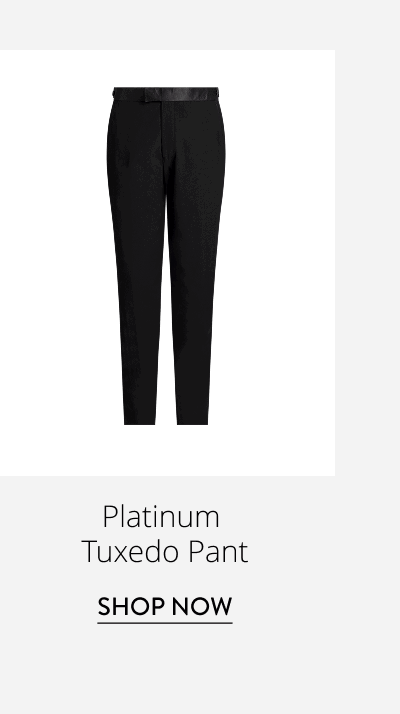 Platinum Slim Tuxedo Pant