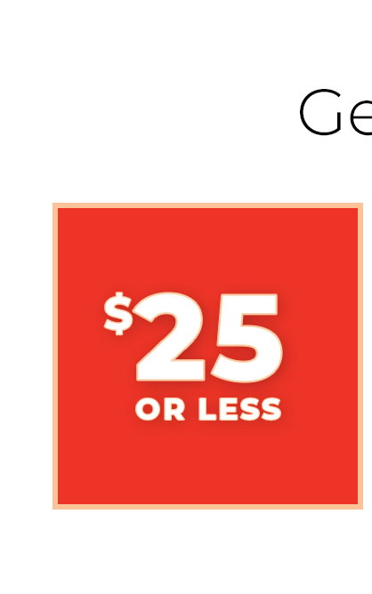 $25 or Less