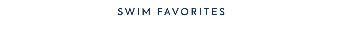SWIM FAVORITES
