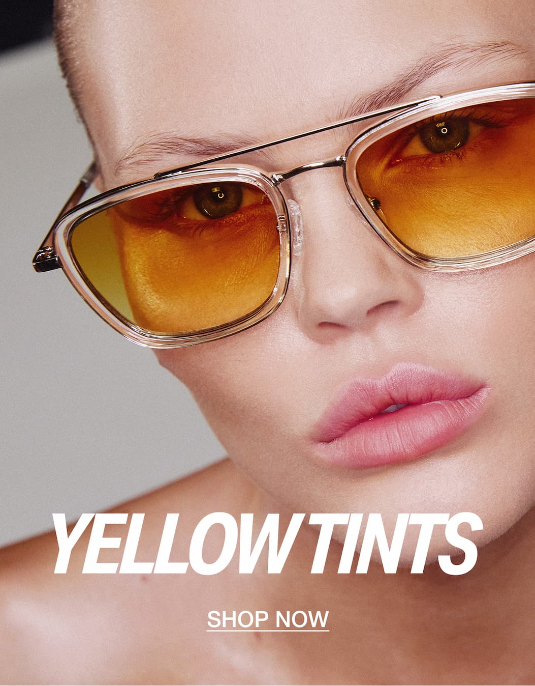 YELLOW TINTS