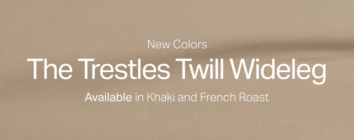 New Colors: The Trestles Twill Wideleg