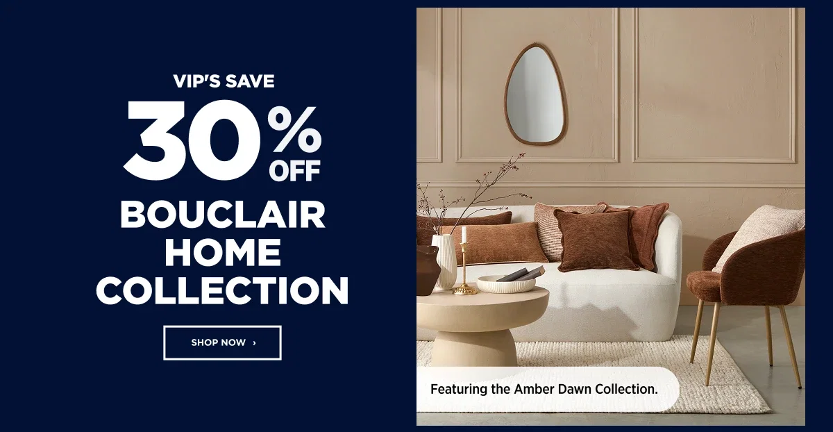 Bouclair home Collection