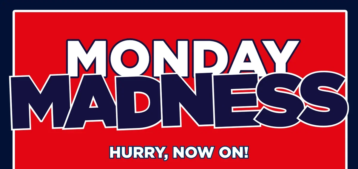 Monday Madness