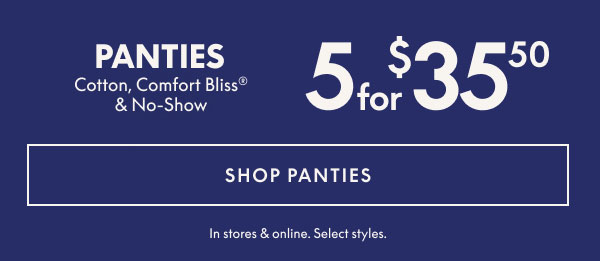 Panties 5 for $35.50