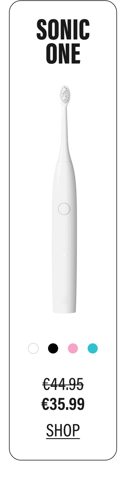 SONIC ONE - €35.99 | SHOP