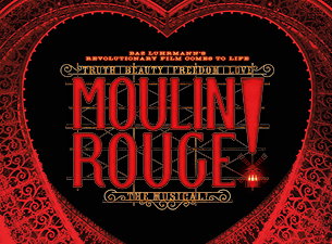 Moulin Rouge the musical (Touring)