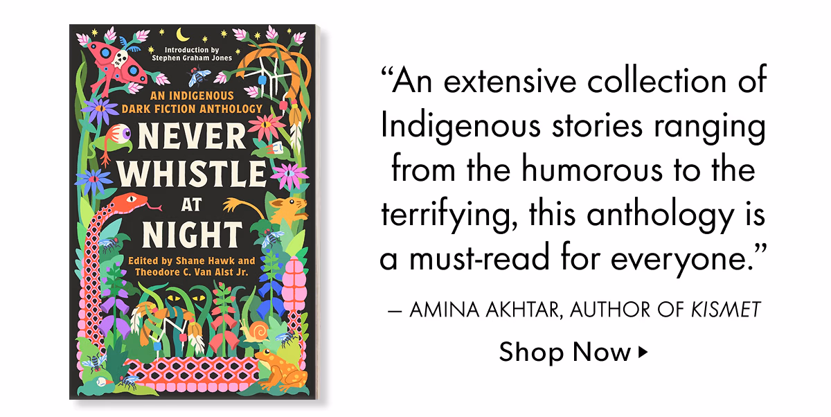 An extensive collection of Indigenous stories ranging from the hUmorOUS to the terrifying, this anthology is a must-read for everyone.