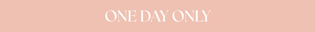One Day Only