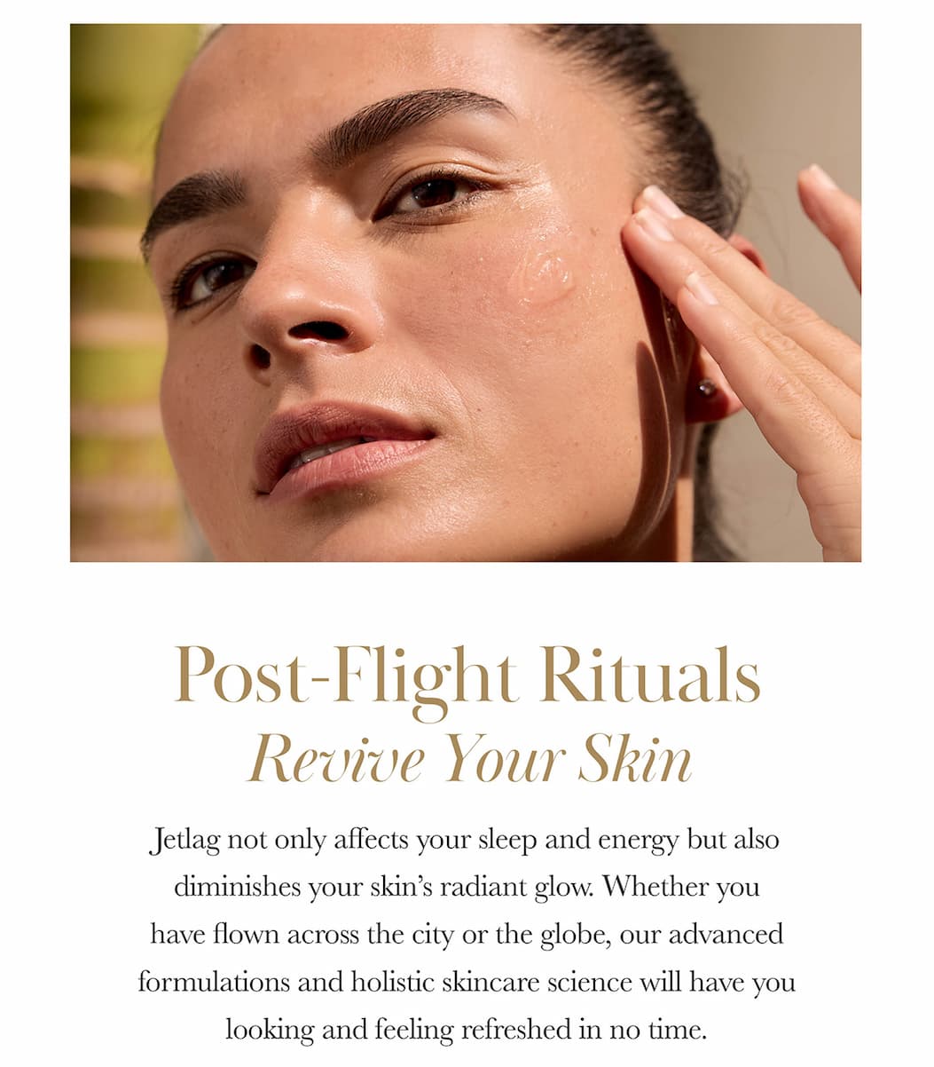 Jetlag shows on your skin first. Here’s what our experts recommend.