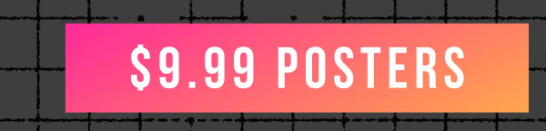 Shop $9.99 Posters