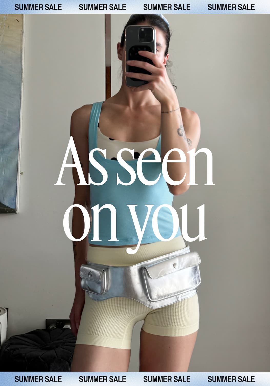 As seen on you
