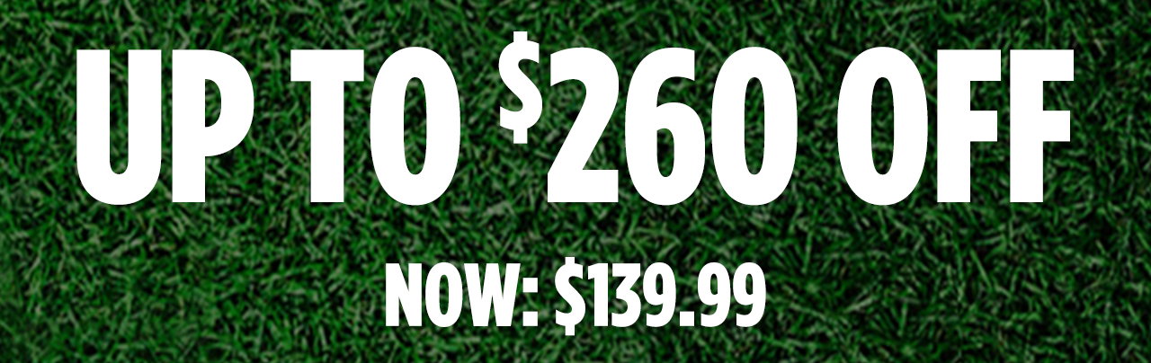 Up To $260 OFF Club Savings