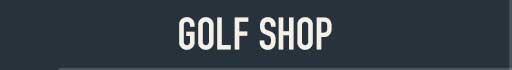 Golf Shop
