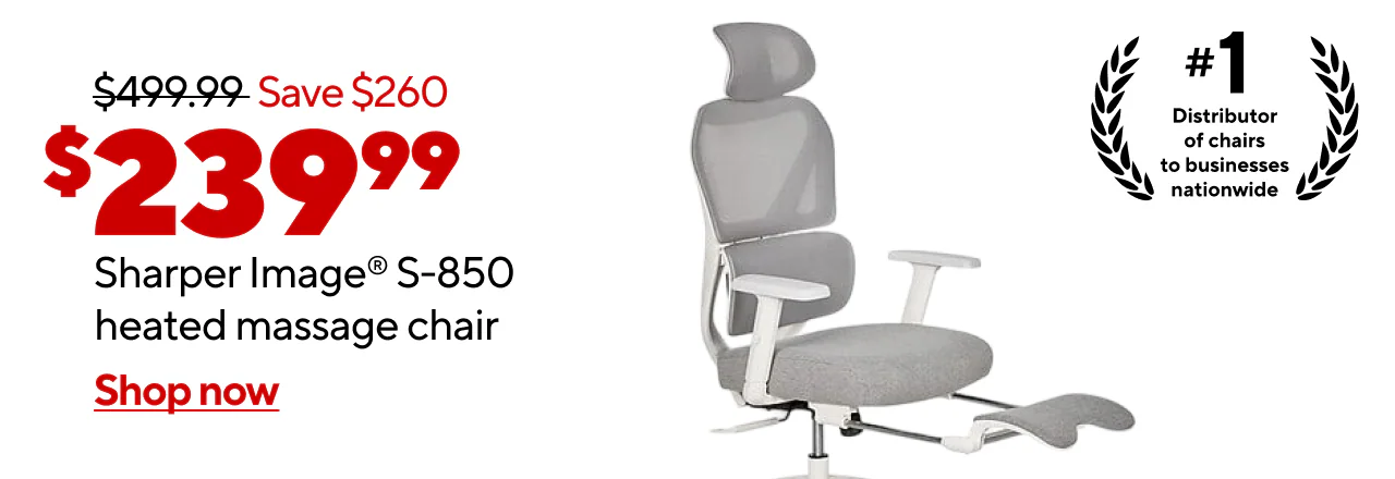 $499.99, Save $260, $239.99 Sharper Image® S850 Chair