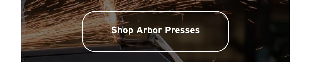 Arbor Presses