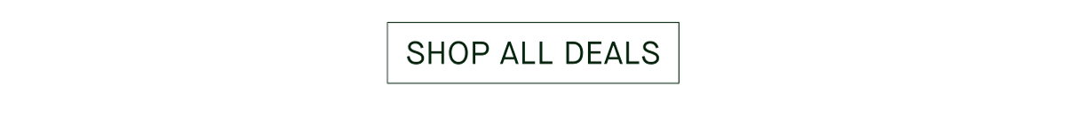 SHOP ALL DEALS