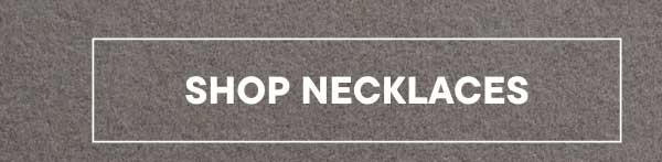 Shop Necklaces