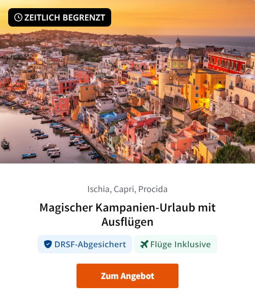 Magischer Kampanien-Urlaub mit Ausflügen