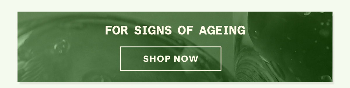 Shop For Signs of Ageing