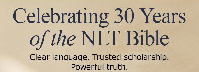 Celebrating 30 Years of the NLT Bible