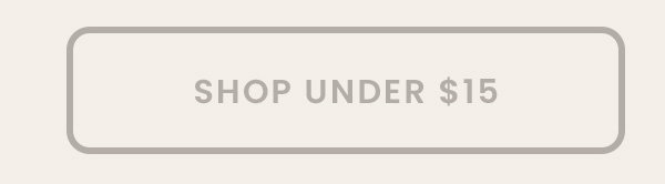 Shop Under $15