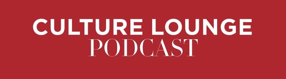 Culture Lounge Podcast