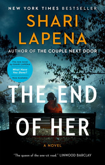 The End of Her by Shari Lapena